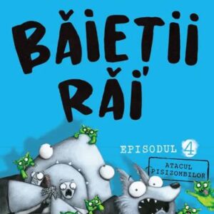 Băieții Răi. Episodul 4. Atacul pisizombilor