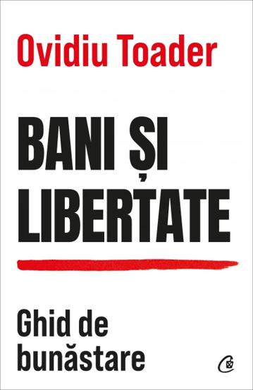 Bani și libertate