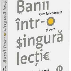 Banii intr-o singura lectie