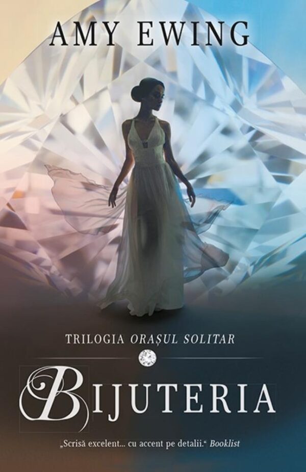 Bijuteria (Vol 1 din Trilogia Orasul solitar)