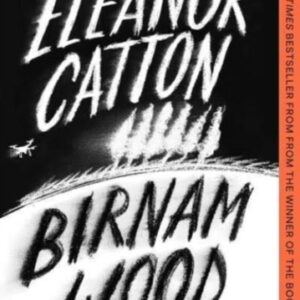 Birnam Wood : The Sunday Times Bestseller