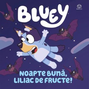 Bluey - Noapte buna liliac de fructe!