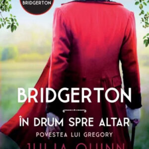 Bridgerton. In drum spre altar Vol. 8