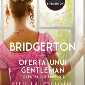 Bridgerton. Oferta unui gentleman Vol.3