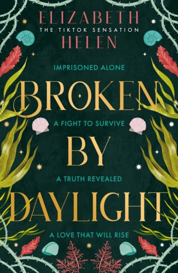 Broken by Daylight : Book 4