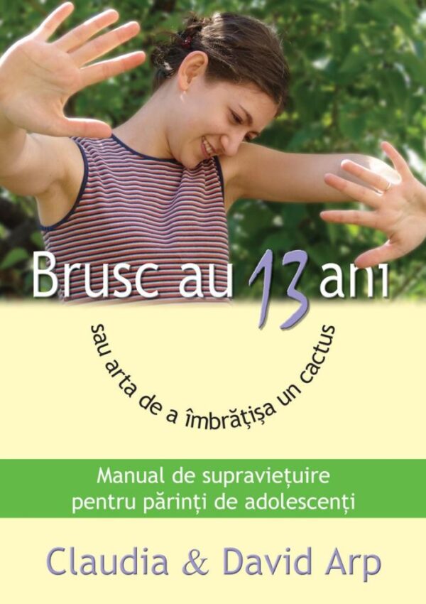 Brusc au 13 ani