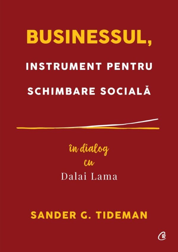 Businessul instrument pentru schimbare sociala