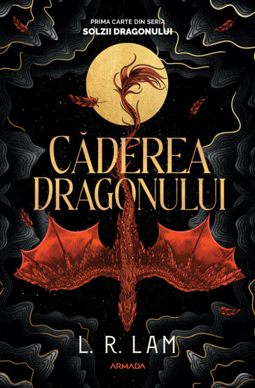 Căderea dragonului (Trilogia SOLZII DRAGONULUI Vol.1)