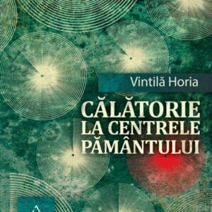 Calatorie spre centrele pamantului