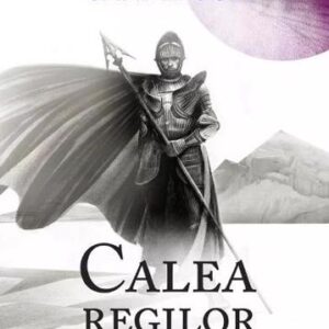 Calea regilor Vol. 1