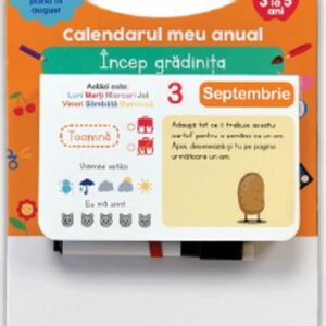 Calendarul meu anual: Incep gradinita - de la 3 la 5 ani