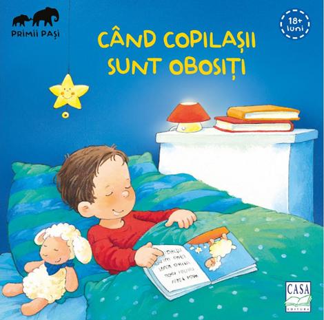 Când copilașii sunt obosiți