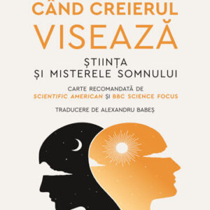 Când creierul visează