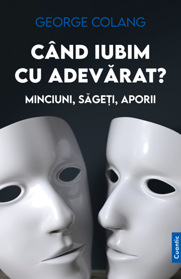 Cand iubim cu adevarat?