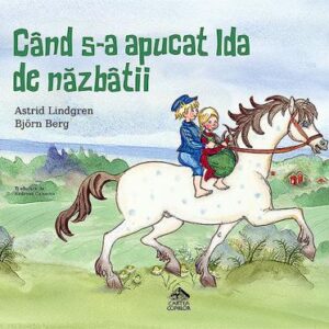 Cand s-a apucat Ida de nazbatii