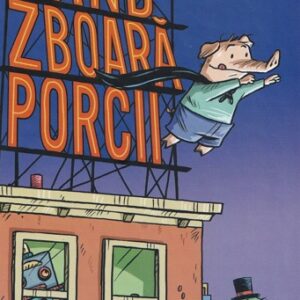 Cand zboara porcii. O carte cu Batpig