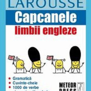 Capcanele limbii engleze. Larousse