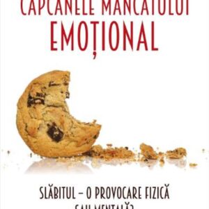 Capcanele mancatului emotional