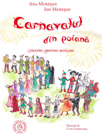 Carnavalul din poiană. Teatru pentru școlari