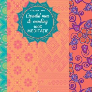 Carnetul meu de coaching - Meditatie