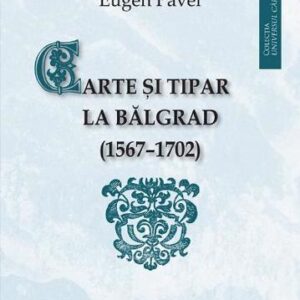 Carte si tipar la Balgrad 1567-1702