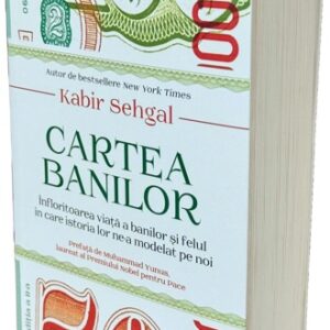 Cartea banilor: Înfloritoarea viață a banilor și felul în care istoria lor ne-a modelat pe noi