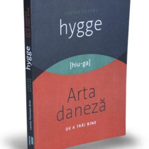 Cartea despre HYGGE