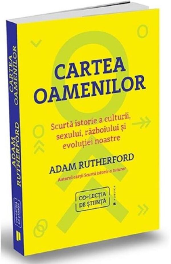 Cartea oamenilor. Scurta istorie a culturii sexului razboiului si evolutiei noastre