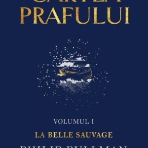 Cartea prafului Vol. 1 La Belle Sauvage