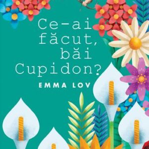 Ce-ai facut bai Cupidon?