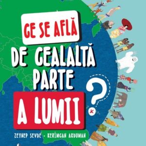 Ce se afla de cealalta parte a lumii