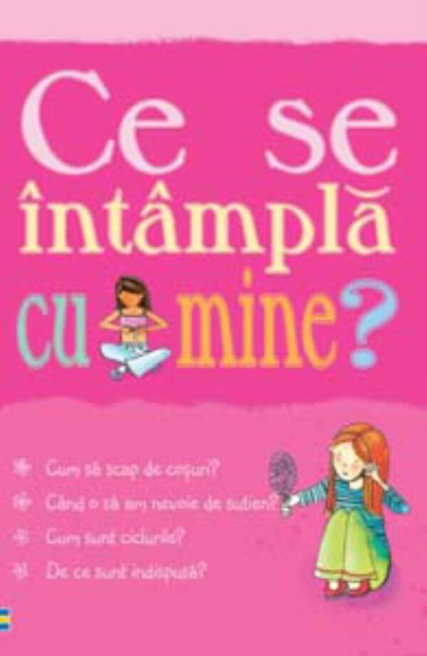 Ce se intampla cu mine? (pentru fete)