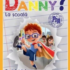 Ce va face danny? La scoala. 8 povesti in 1