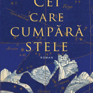 Cei care cumpara stele