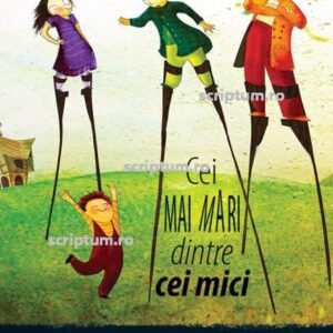 Cei mai mari dintre cei mici