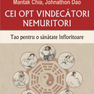 Cei opt vindecatori nemuritori