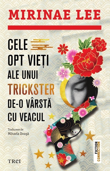 Cele opt vieți ale unui trickster de-o vârstă cu veacul