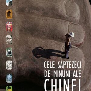 Cele saptezeci de minuni ale Chinei