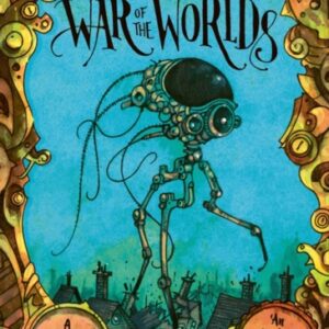 Chris Mould's War of the Worlds : Illustrated Edition