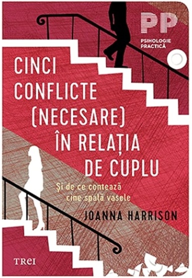 Cinci conflicte (necesare) in relatia de cuplu