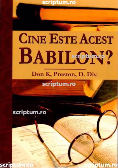 Cine este acest Babilon?