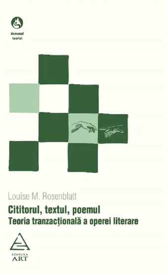 Cititorul textul poemul. Teoria tranzactionala a operei literare