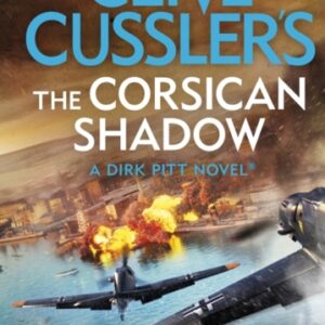 Clive Cussler’s The Corsican Shadow : A Dirk Pitt adventure (27)