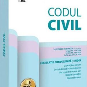 Codul civil. Legislatie consolidata si Index Septembrie 2024