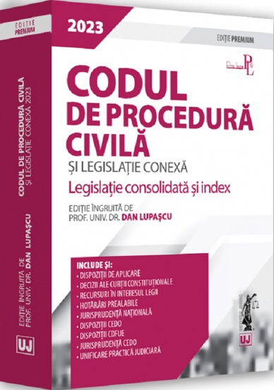 Codul de procedura civila si legislatie conexa