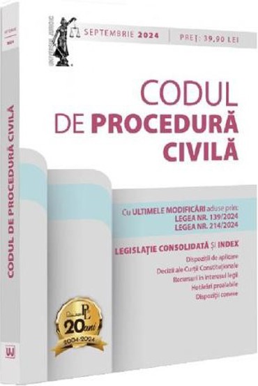 Codul de procedura civila. Septembrie 2024