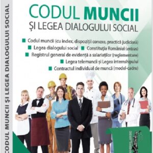 Codul muncii si Legea dialogului social. Septembrie 2023