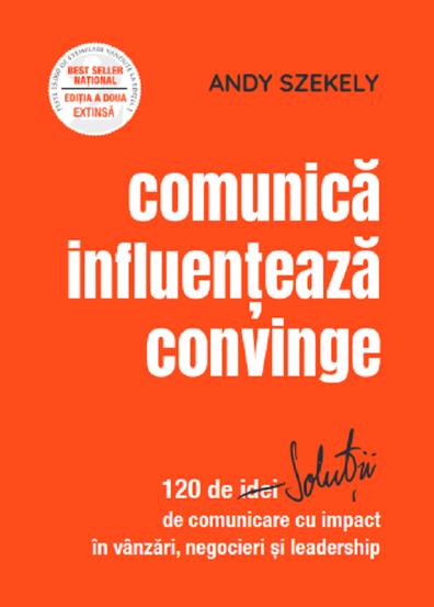 Comunica influenteaza convinge