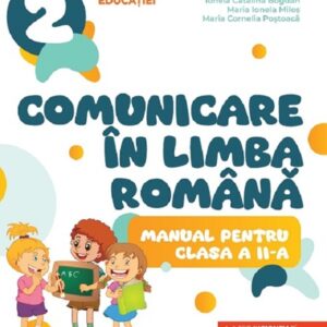 Comunicare in limba romana - Clasa 2 - Manual