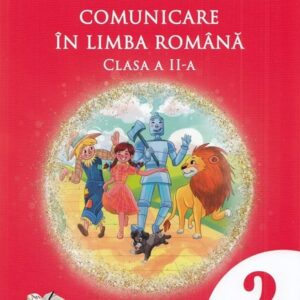 Comunicare in limba romana - Manual clasa a II-a